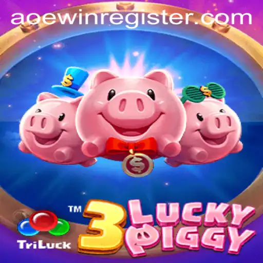 Exploring the Exciting World of 3LUCKYPIGGY with AOEWIN